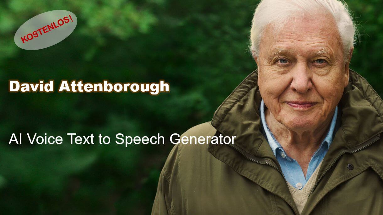 David Attenborough AI Voice Text to Speech Generator [KOSTENLOS]