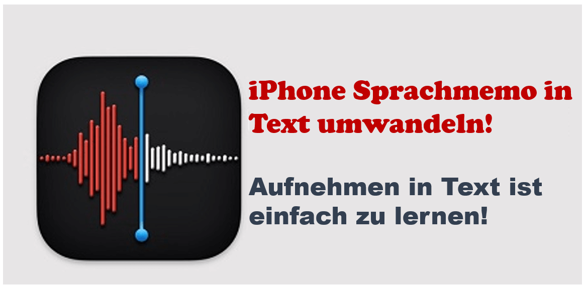 iPhone Sprachmemo in Text umwandeln