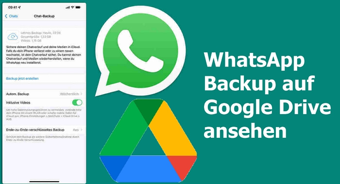 WhatsApp Backup auf Google Drive ansehen