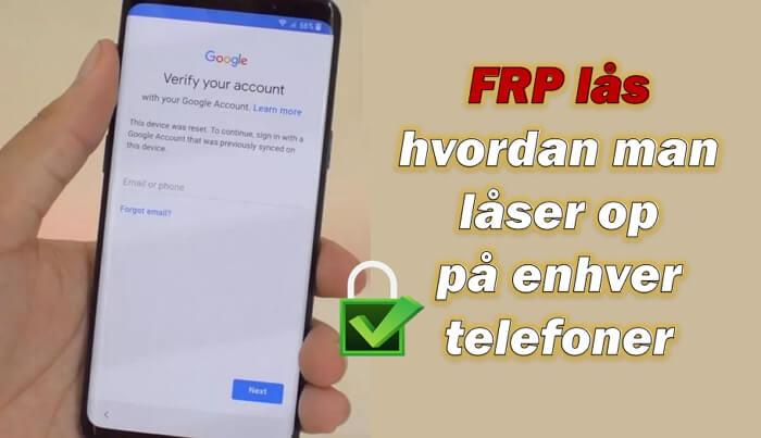 FRP-lås, hvordan man låser op på alle telefoner – aktuel