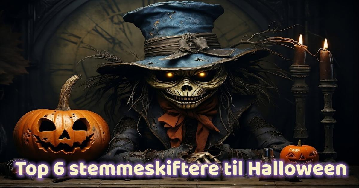 Top 6 stemmeskiftere til Halloween [Til Windows/Mac/Android/iOS]