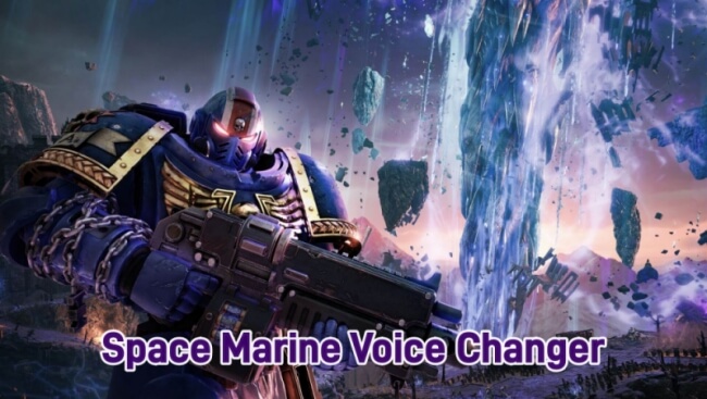 Forvandl din stemme med Space Marine Voice Changer