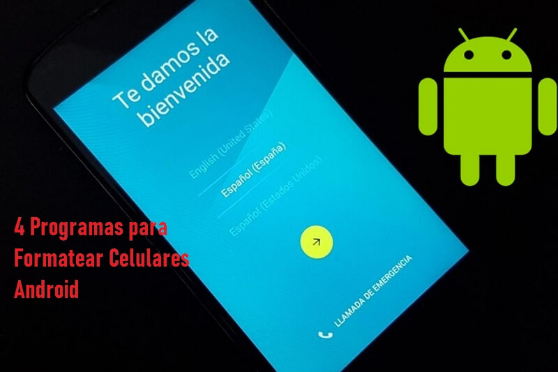 aplicaciones para formatear el celulare Android