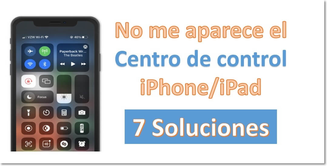7 Soluciones - No me aparece el Centro de control iPhone/iPad