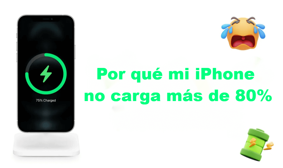 Por qué mi iPhone no carga más de 80% 