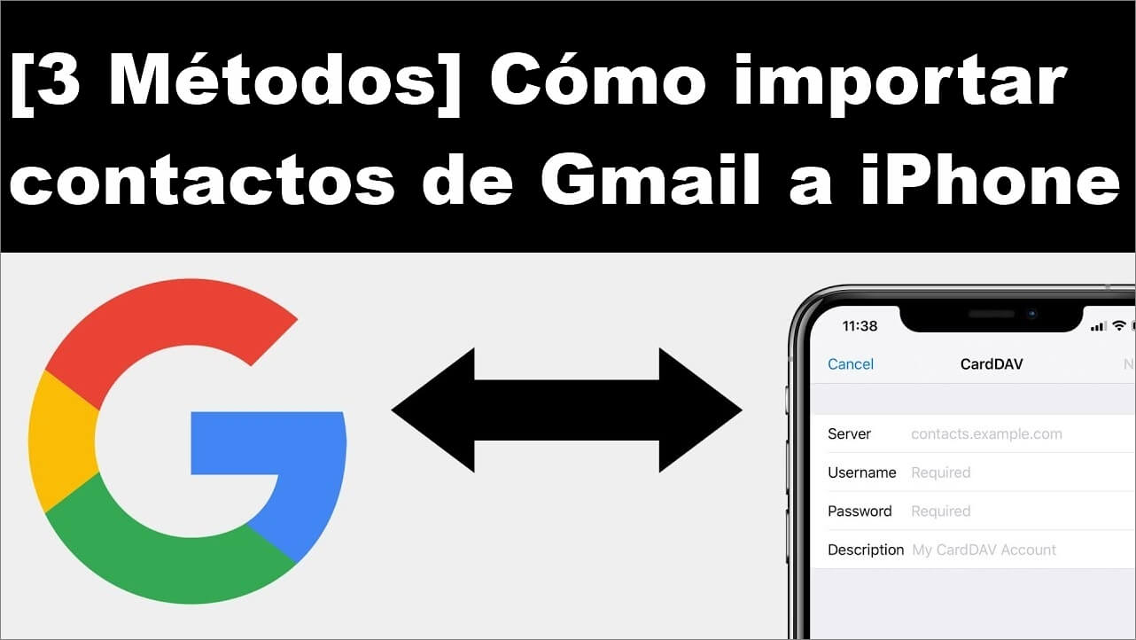 importar contactos de Gmail a iPhone