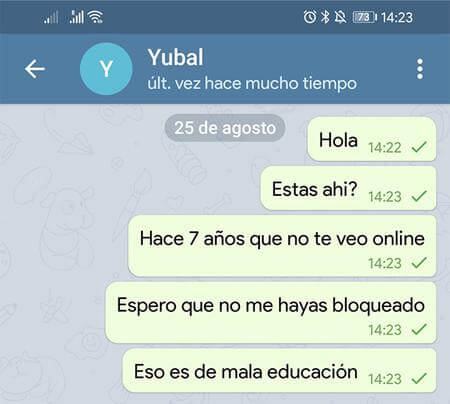 Última vez hace mucho tiempo en Telegram