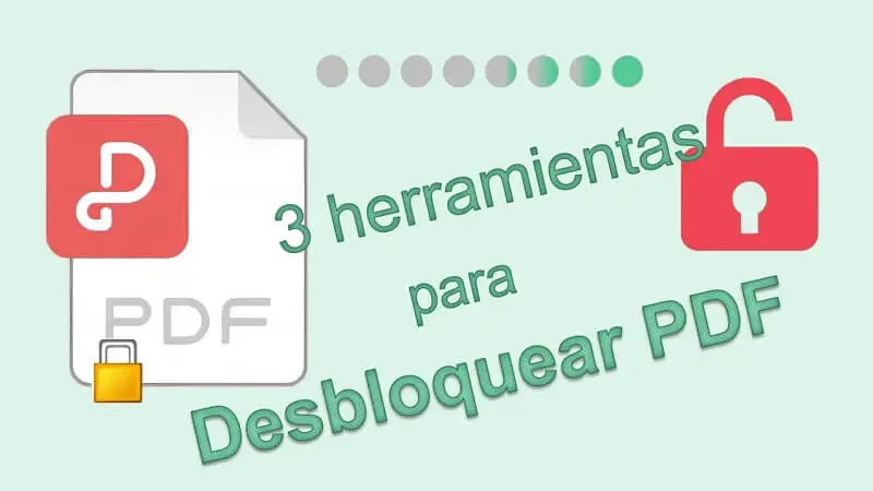 3 Desbloqueadores de PDF