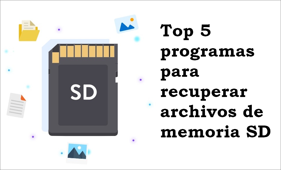 Top 5 programas para recuperar archivos de memoria SD