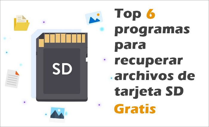 6 Mejores programas de recuperar archivos de tarjeta SD GRATIS
