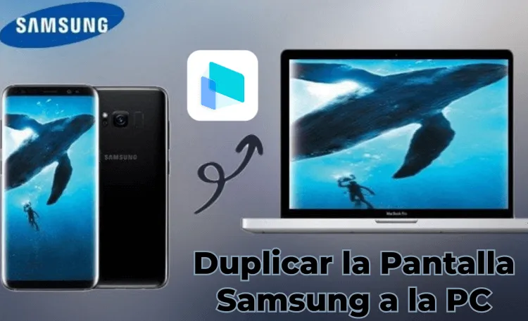 【Para usuarios de Samsung】Duplicar pantalla Samsung en PC