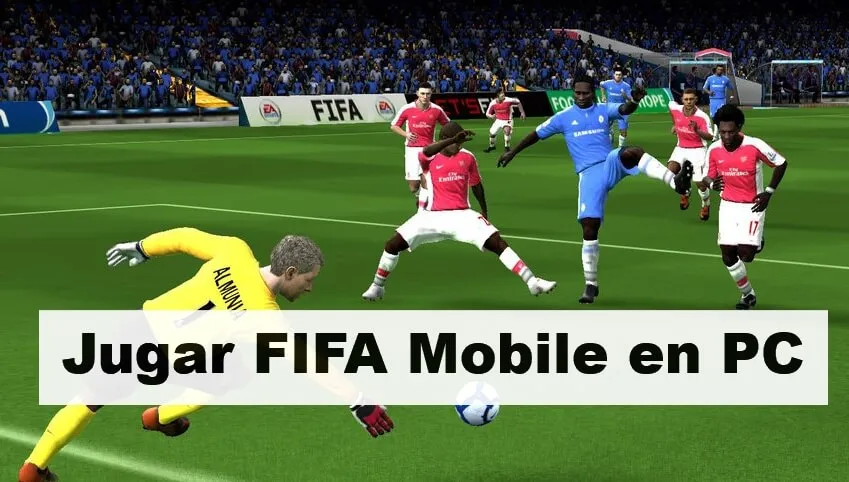 [2 Formas] Jugar FIFA Mobile para PC