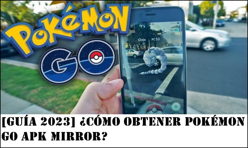 pokemon go samsung apk mirror