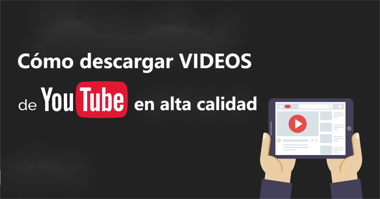 Descargar videos de YouTube 1080P