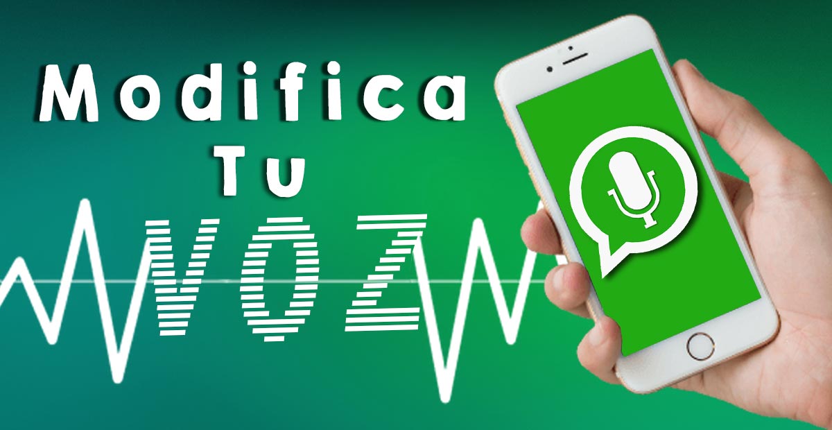 [7 Moduladores] Cómo cambiar la voz en WhatsApp