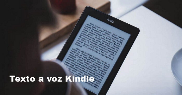 【Guía Completa】Kindle leer en voz alta