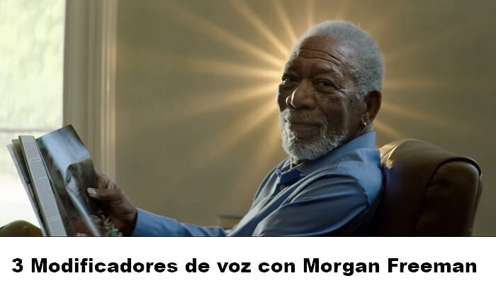 modificador de voz con Morgan Freeman