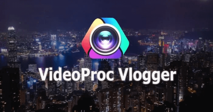 VideoProc Vlooger