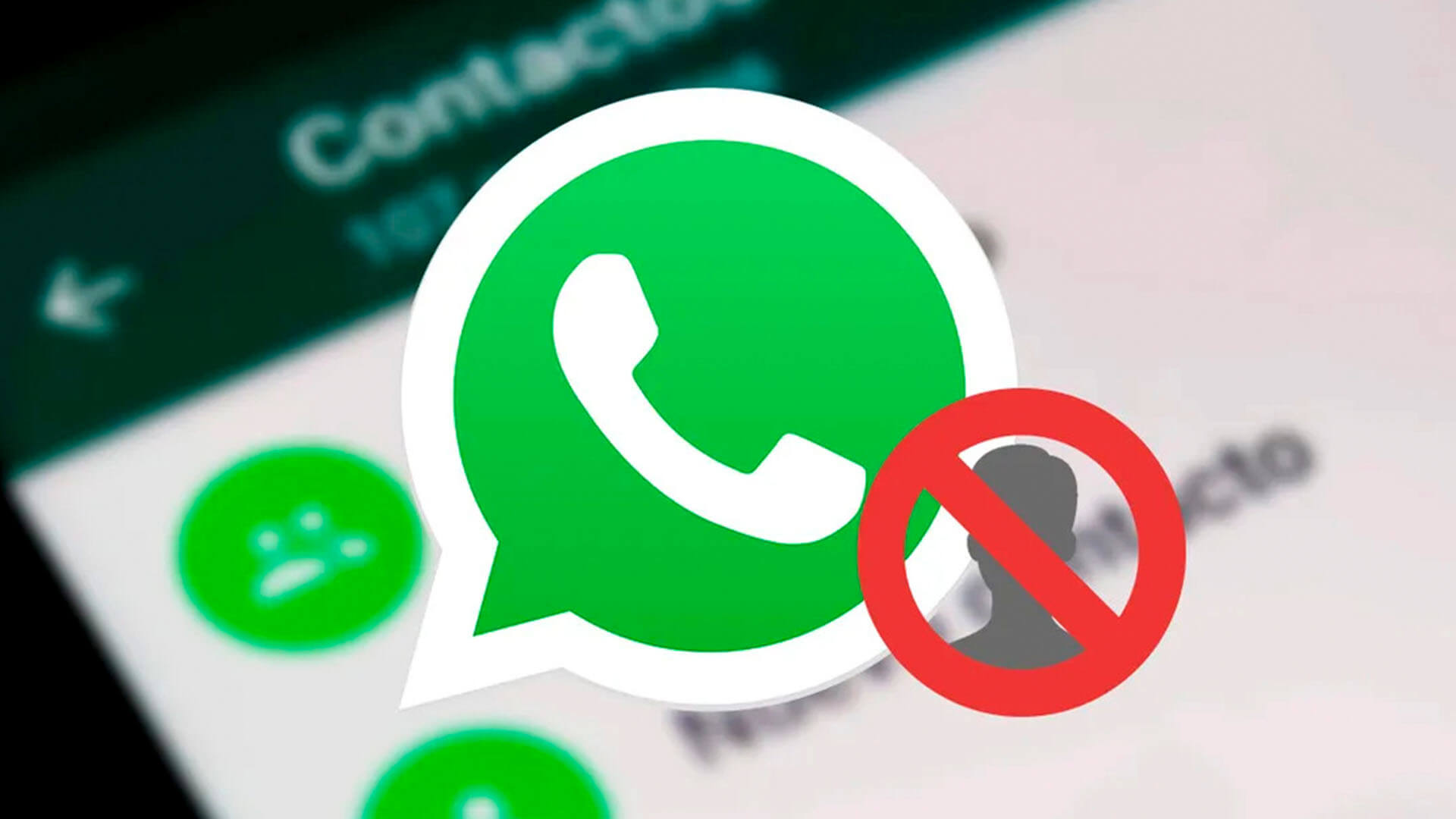 cómo bloquear y desbloquear contactos en WhatsApp