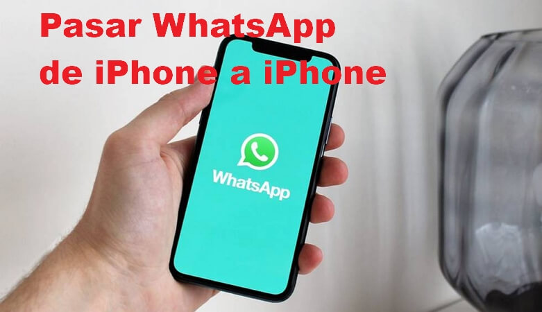 pasar WhatsApp de iPhone a iPhone