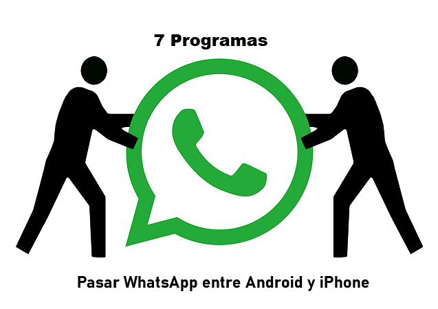 7 Programas para pasar WhatsApp entre Android y iPhone