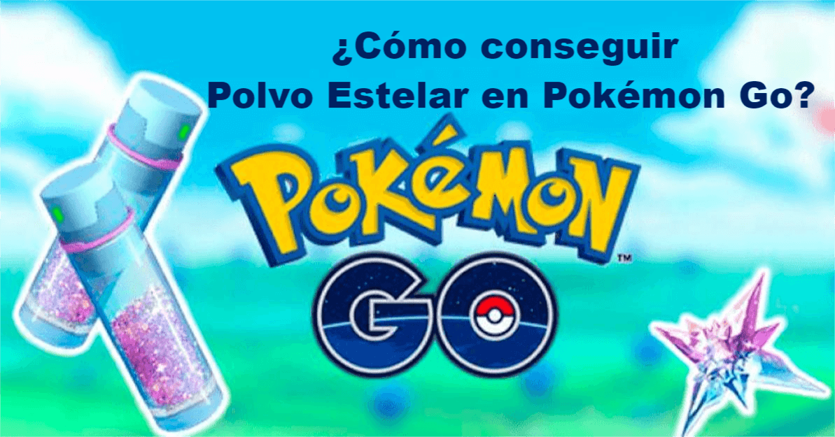 Polvo estelar en Pokémon Go