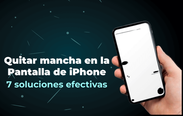 Cómo quitar la mancha en la pantalla de iPhone