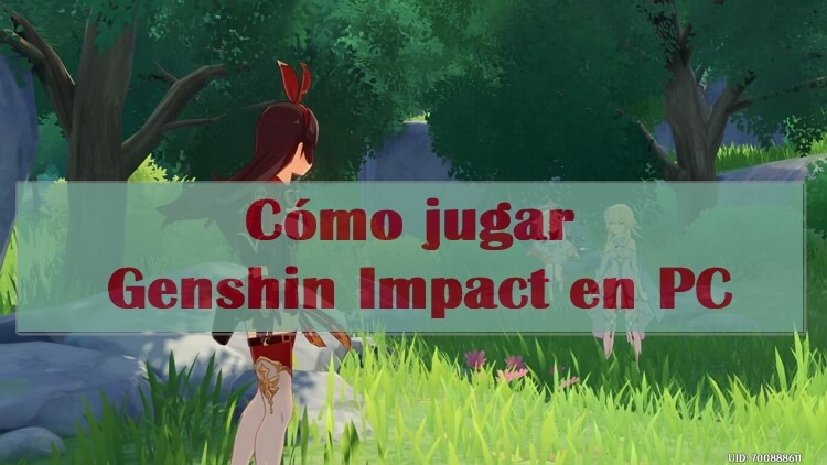 【3 Maneras】¿Cómo jugar Genshin Impact para PC?