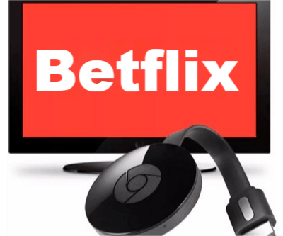 Betflix Chromecast