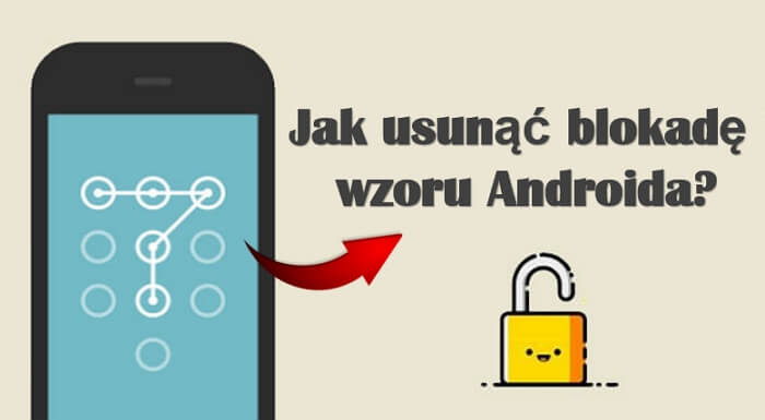 android wzorzec blokada odblokowanie oprogramowanie