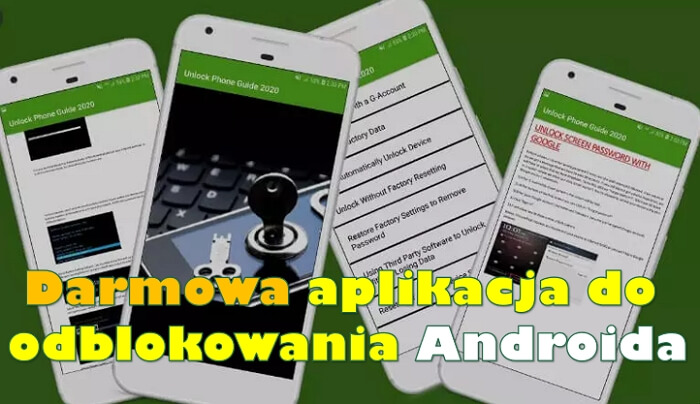 Darmowa aplikacja do 
odblokowania Androida