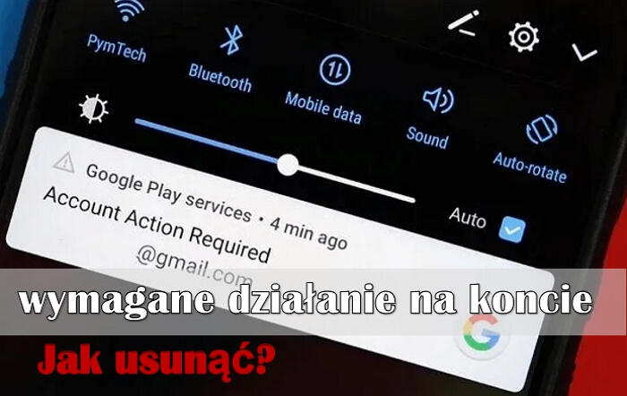 Usuń wymagane działanie na koncie Android