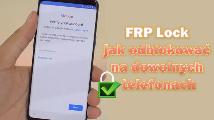 FRP lock jak odblokować na dowolnych telefonach