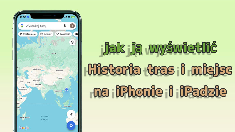 Jak sprawdzić swoją historię lokalizacji
