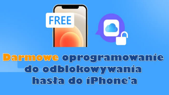 darmowe oprogramowanie do odblokowania iPhone'a