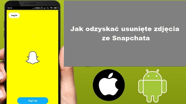 Jak odzyskać usunięte zdjęcia ze Snapchata [iPhone i Android]