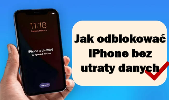 Jak odblokować iphone bez utraty danych