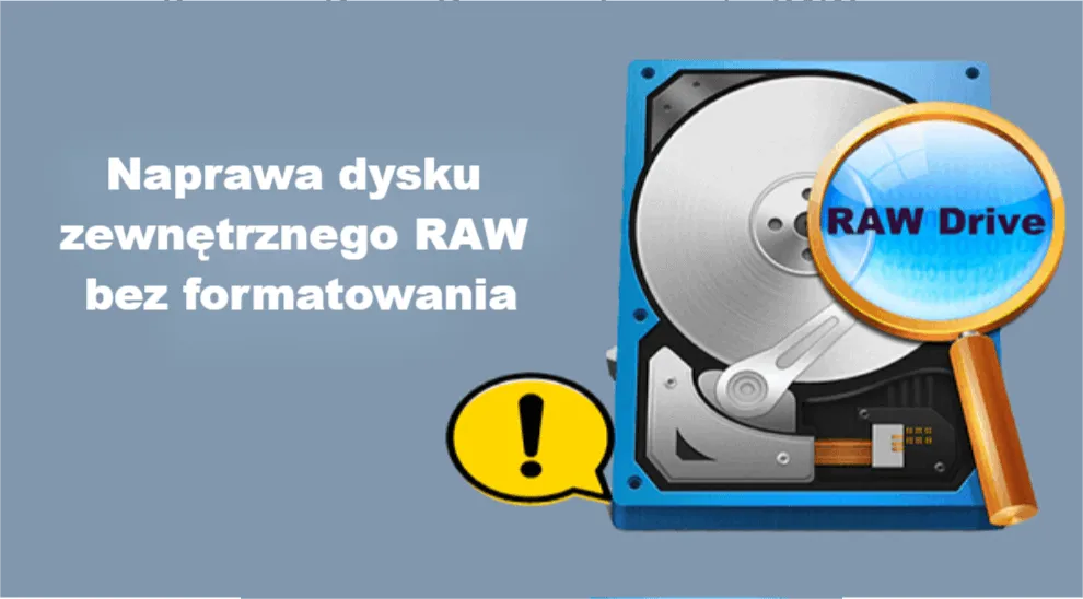 Naprawa dysku twardego RAW bez formatowania [Krok po kroku – poradnik]