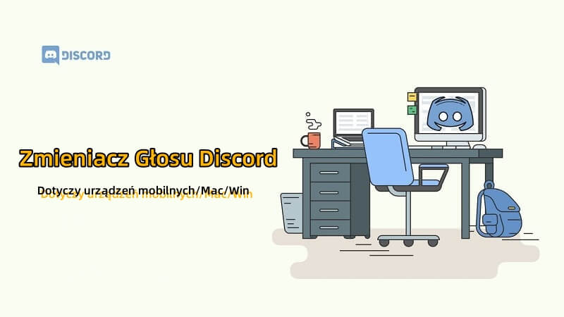 Zmieniacz głosu Discord jest odpowiedni dla urządzeń Mobile/Mac/Win