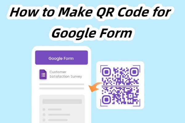 How to Make a QR Code for a Google Form: Quick and Easy