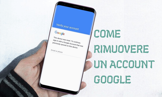 Come rimuovere un account google da un dispositivo