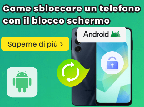 come sbloccare un telefono con il blocco schermo