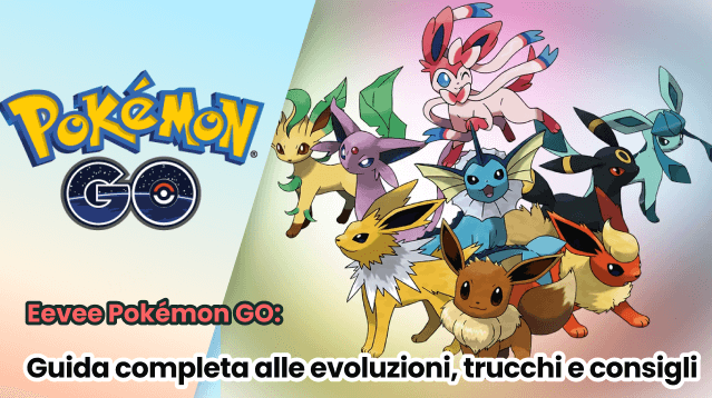 tutte le evoluzioni di eevee