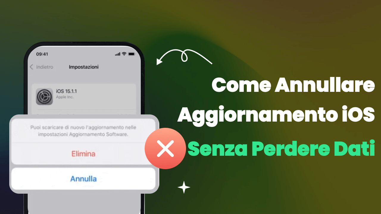 Come Annullare o Eliminare gli Aggiornamenti di iPhone (iOS 18/17/16)