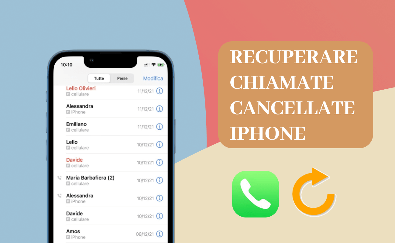 [3 metodi] Come recuperare le chiamate cancellate su iPhone?
