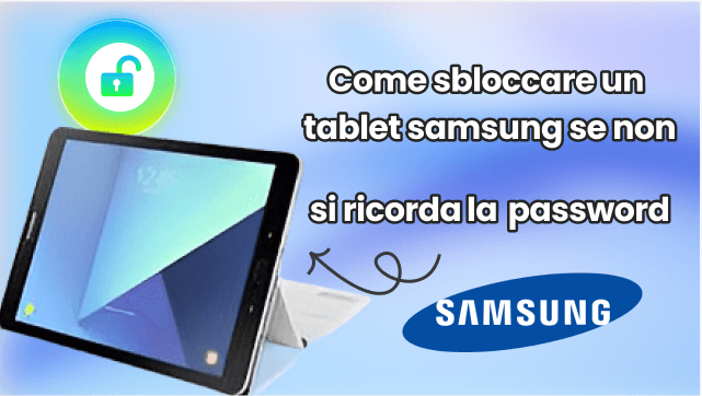 come sbloccare un samsung se non si ricorda il pin