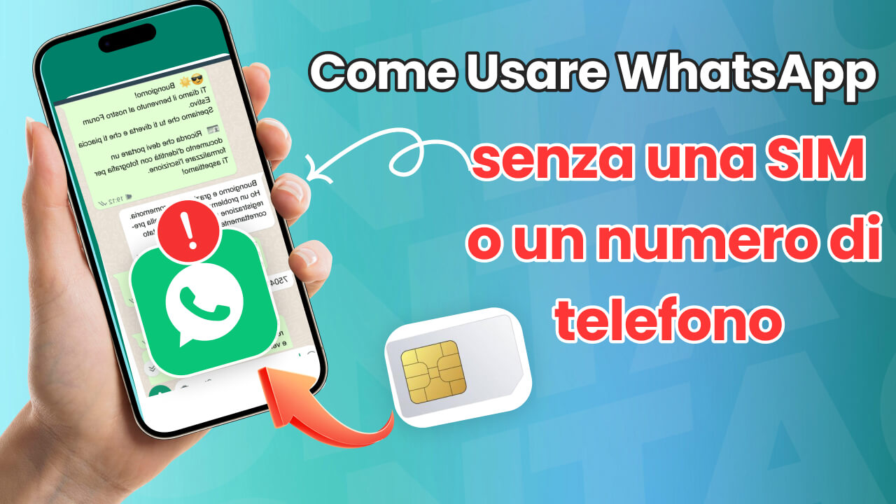 [Risolto] Come utilizzare WhatsApp senza un numero di telefono