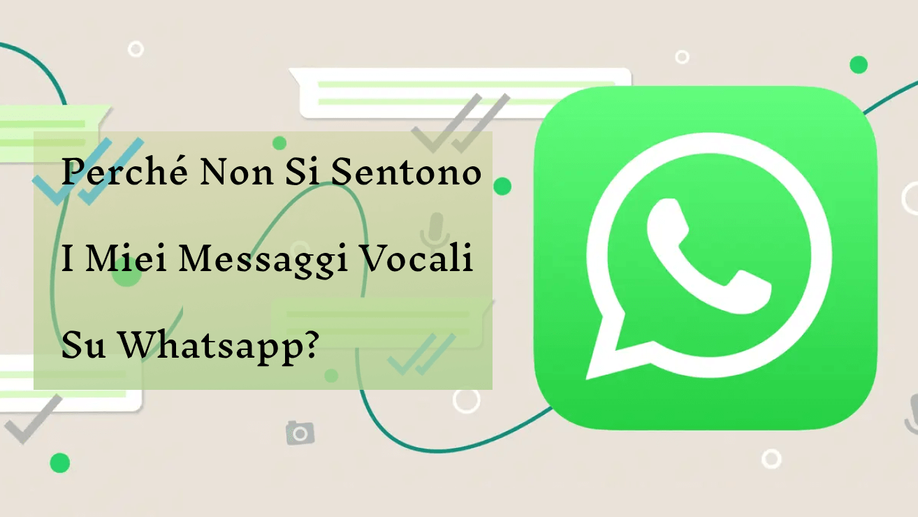 audio whatsapp non si sente