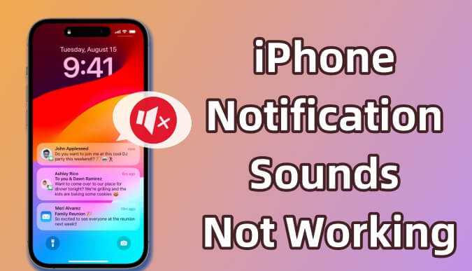 iOS 18/17/16 жаңартуынан кейін жұмыс істемейтін iPhone хабарландыру дыбыстарын түзетіңіз