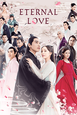 best chinese romance drama eternal love